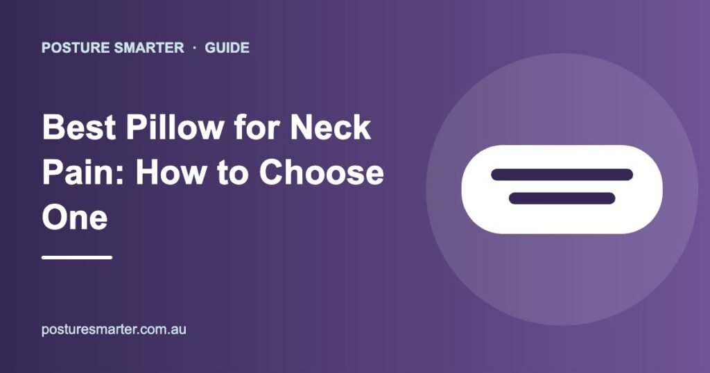 Best Pillow for Neck Pain: How to Choose One – guide graphic